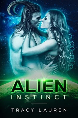 Book cover of Alien Instinct by Tracy Lauren