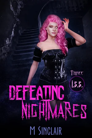Book cover of Defeating Nightmares by M. Sinclair