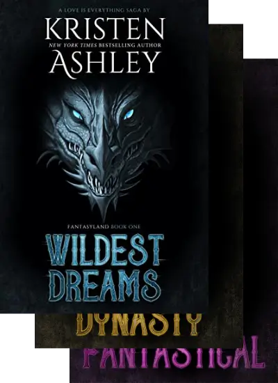 Three overlapping book covers from Kristen Ashley's Fantasyland series