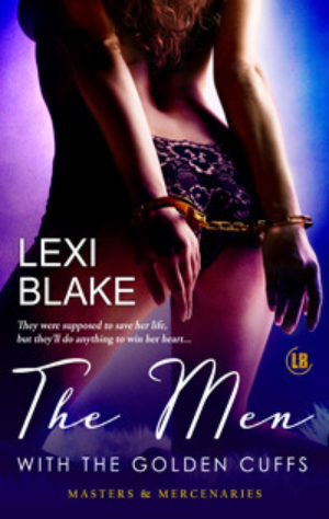 Book cover of The Men with the Golden Cuffs by Lexi Blake