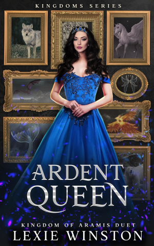 Book cover of Ardent Queen by Lexie Winston