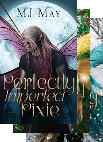 Three overlapping book covers from M.J. May's Perfect Pixie series