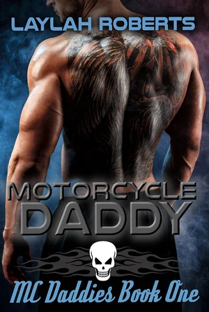 Book cover of Motorcycle Daddy by Laylah Roberts