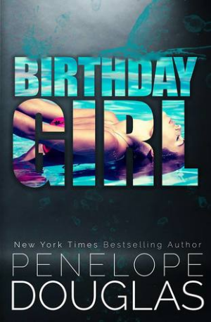 Book cover of Birthday Girl by Penelope Douglas