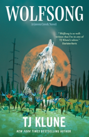 Book cover of Wolfsong by T.J. Klune